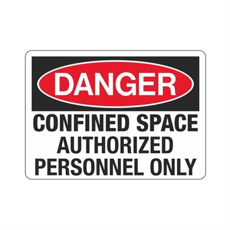 Danger Confined Space Authorized Personnel Only Sign